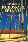 L A Librairie - Dictionnaire de la mer (de Jean Merrien)