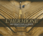 L A Librairie - L'Hermione (éditions Gallimard) Album hors série 29,90e