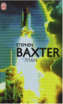 L A Librairie - Titan de Stephen Baxter (2005)