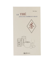 L A Librairie - Le Thé - Joyau de l'empire du milieu de Wei Chen